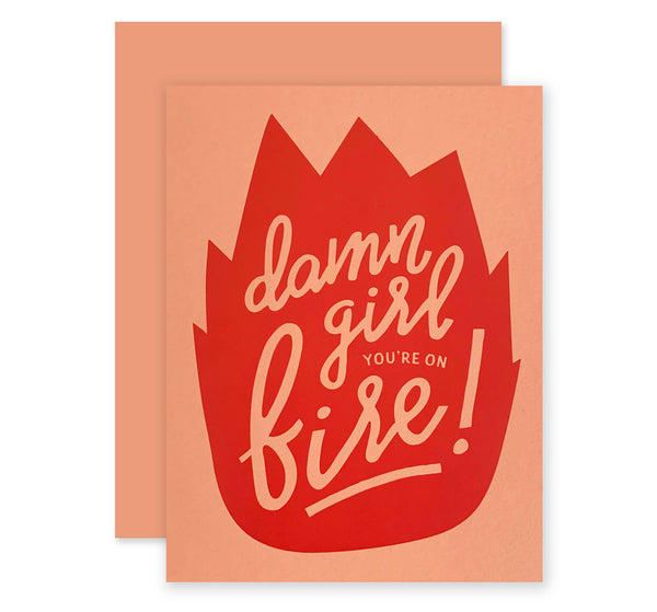 GIRL ON FIRE CARD